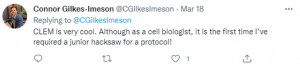 A screenshot of a tweet by Connor. It says: 'CLEM is very cool. Although as a cell biologist, it is the first time I've required a junior hacksaw for a protocol!'